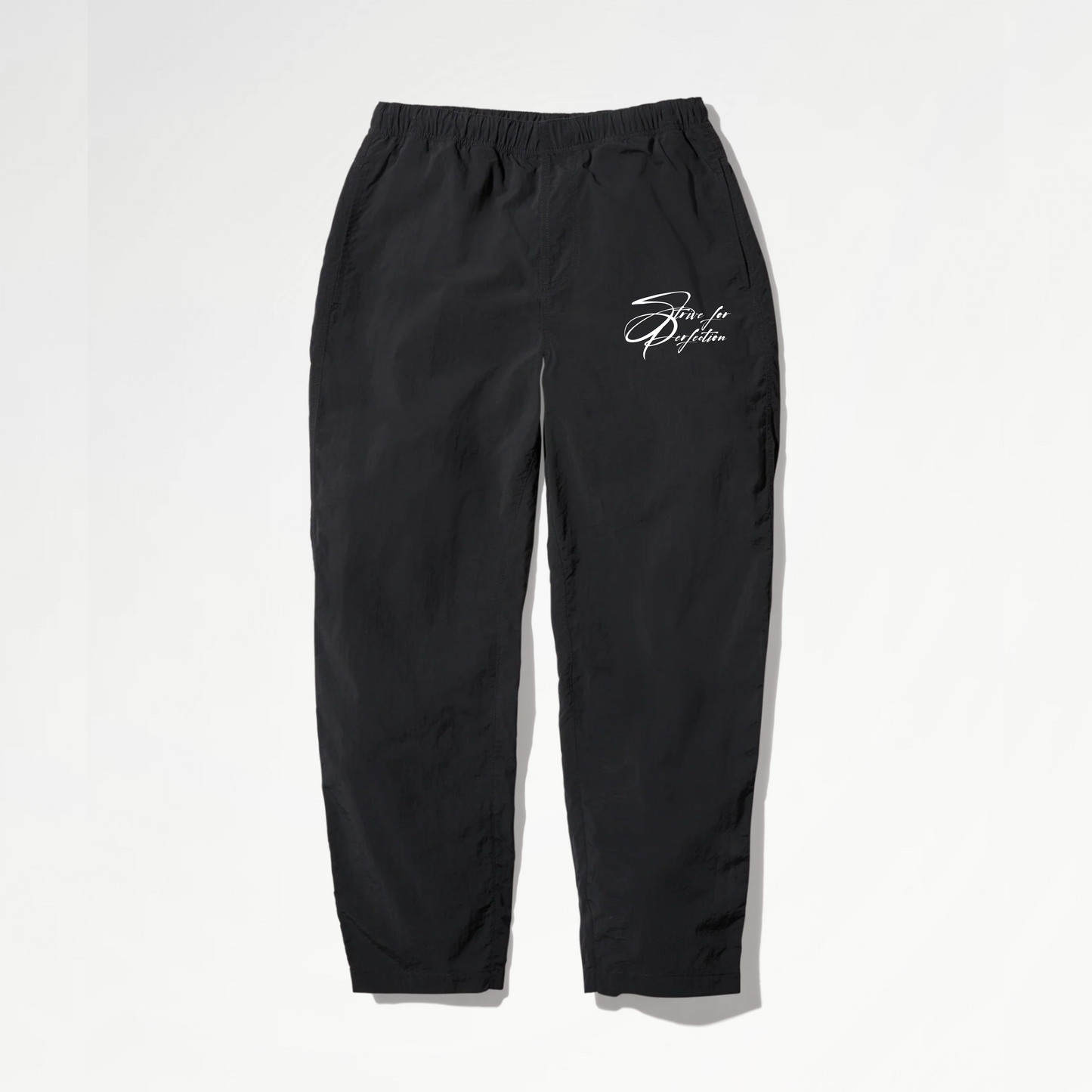 Strive for Perfection - Nylon Pants